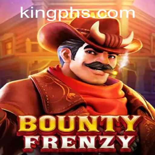 BountyFrenzy: A Thrilling Adventure in the World of King PH