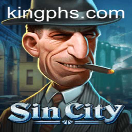 Exploring SinCity: The Digital Gaming Realm Conquered by King Ph